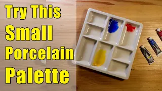A Small Porcelain Palette for Watercolor [An Affordable Palette for Beginners]