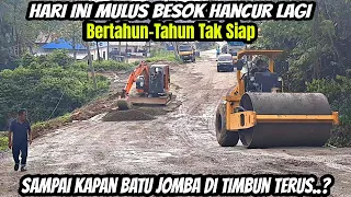 Walah...!!Belum Ada Hasil Maksimal,Inilah Video Perbaikan Batu Jomba,Ditimbun Hancur Lagi