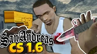 CS 1.6: San Andreas GTA! СИДЖЕЙ вернулся - Странные сборки COUNTER-STRIKE