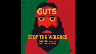 Guts - Stop The Violence [Full Album]