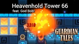 Guardian Tales: Heavenhold Tower 66 feat. God Bob!