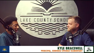 Principal Interviews: Kyle Bracewell, Seminole Springs Elementary