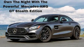 Mercedes AMG GT Stealth Edition