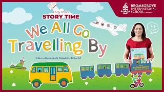 Bromsgrove Story Time 'We All Go Travelling By'