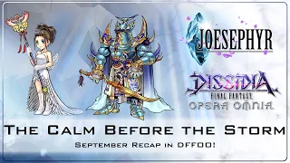 The Calm Before the Storm! September Recap: Dissidia Final Fantasy: Opera Omnia