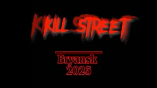 Kill street Bryansk 2