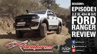 4x4ventures S1Ep1: Ford Ranger 2.2 XL 4X4 Review