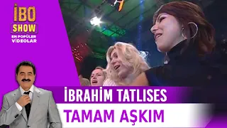 Tamam Aşkım - İbrahim Tatlıses - Canlı Performans