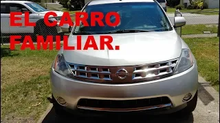 Nissan Murano S 06 - EL CARRO FAMILIAR.