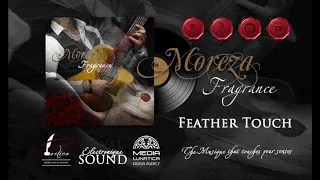 Moreza- Feather Touch