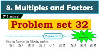 Problem set 32 | Multiples and Factors | Chapter 8 | 5th standard | Maths