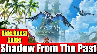 Shadow From The Past Horizon Forbidden West | Side quest guide