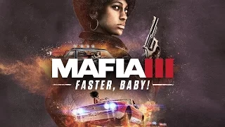 Mafia III DLC: Faster, Baby! - Прохождение на русском!