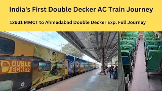 12931 Mumbai Central to Ahmedabad AC  Double Decker Express Train Full Journey