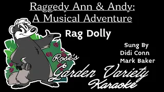 Raggedy Ann & Andy: A Musical Adventure- Rag Dolly Karaoke
