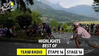 Highlights Team Radio - Stage 16 - Tour de France 2023