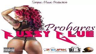 PROHGRES - PUSSY GLUE (RAW) - SIMPAC MUSIC - MARCH 2015