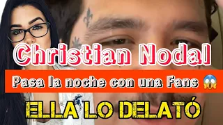 🔥Fans de Christian Nodal dice la verdad, Que pasó  la noche con  el cantante Nodal en un Hotel 😱🔥