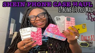 SHEIN PHONE CASE HAUL📲 | IPHONE 13 PRO MAX | ALL UNDER $3!!!❤️