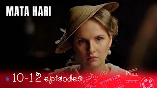 A LARGE-SCALE INTERNATIONAL PROJECT ABOUT THE MOST FAMOUS FEMALE SPY! MATA HARI  Episodes 10-12!