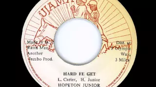 Hopeton Junior - Hard Fe Get + Dub - 7" Ujama 1987 - DIGITAL 80'S DANCEHALL