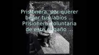 Pilar Montenegro   Prisionera  with lyrics