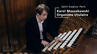 Karol Mossakowski plays Widor, 6th Symphony, Allegro (Saint-Sulpice, Paris)