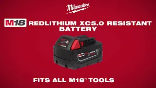 Milwaukee®  M18™ REDLITHIUM™ XC5.0 Resistant Battery