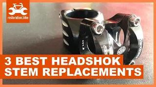 3 best Headshok stem replacements