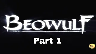 Beowulf Walkthrough Part 1 / #nitinedze