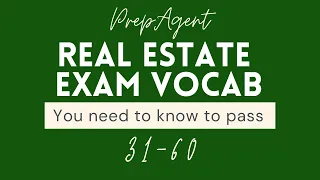 Real Estate Exam Vocabulary (31-60)