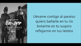 Arcangel y De La Ghetto - Más Que Ayer [Letra Official]