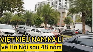 Việt Kiều Nam Ka.Li về Hà Nội sau 48 năm