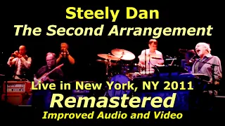 Steely Dan - The Second Arrangement - Live from Rarities Night 2011| Remastered (Upscaled 1080p HD)