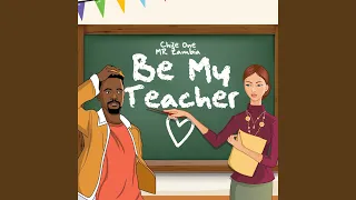 Be My Teacher