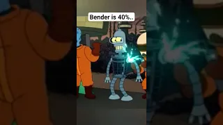 Bender is 40%.. #futurama #comedy #funny #animation