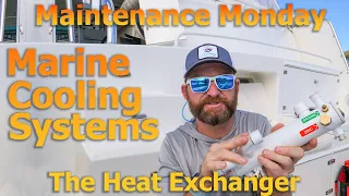Marine Cooling Systems - The Heat Exchanger - Maintenance Mondays