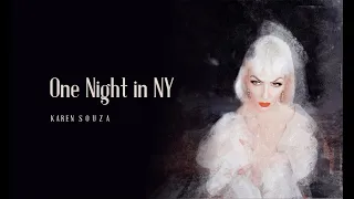 One Night in NY - Karen Souza (lyrics)
