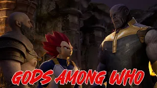 Gods Among Who | Short Film | Kratos vs Thanos vs Vegeta