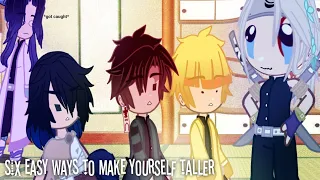 Six Easy Ways to Make Yourself ✨Taller✨|| GCM || KNY || Lil' Everest