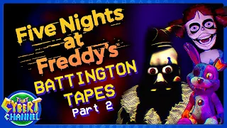 FNAF Fan Tapes: Battington Tapes - I hate the Toy Maker | That Cybert Channel