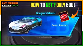 BGMI 60UC BUGATTI NEW TRICK | HOW TO GET BUGATTI FOR 60UC TRICK | FREE BUGATTI MASTERPIECE