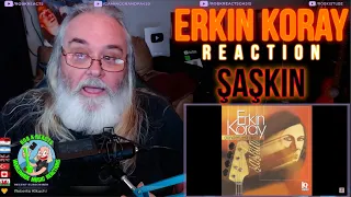 Erkin Koray Reaction - Şaşkın - First Time Hearing - Requested