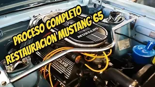 Mustang 65 restaurado proceso completo