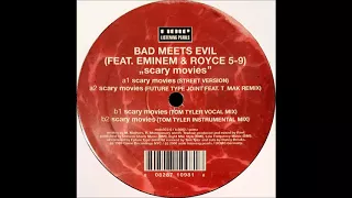 Bad Meets Evil - Scary Movies (Street Version)