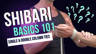 SHIBARI BASICS 101: Single & Double Column Ties Tutorial (Part 1)