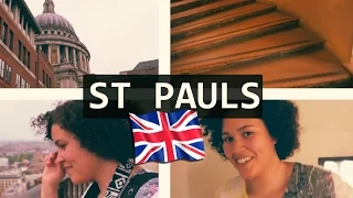 St. Paul's Cathedral | Climbing 500 Steps!