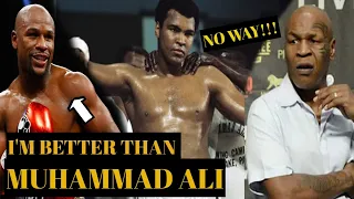 When FLOYD MAYWEATHER claim he is better than ALI | MIKE TYSON REACT!