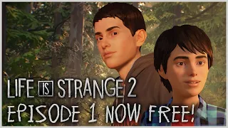 Life is Strange 2 - Episode 1 NOW FREE! [ESRB]