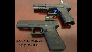 Glock 17 MOS vs PPQ Q5 Match